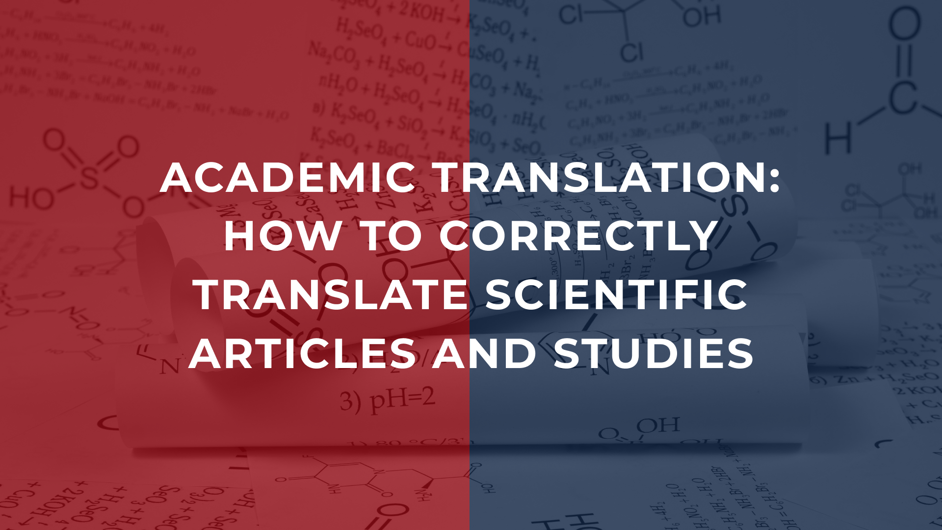 Academic translation: How to correctly translate scientific articles and studies'