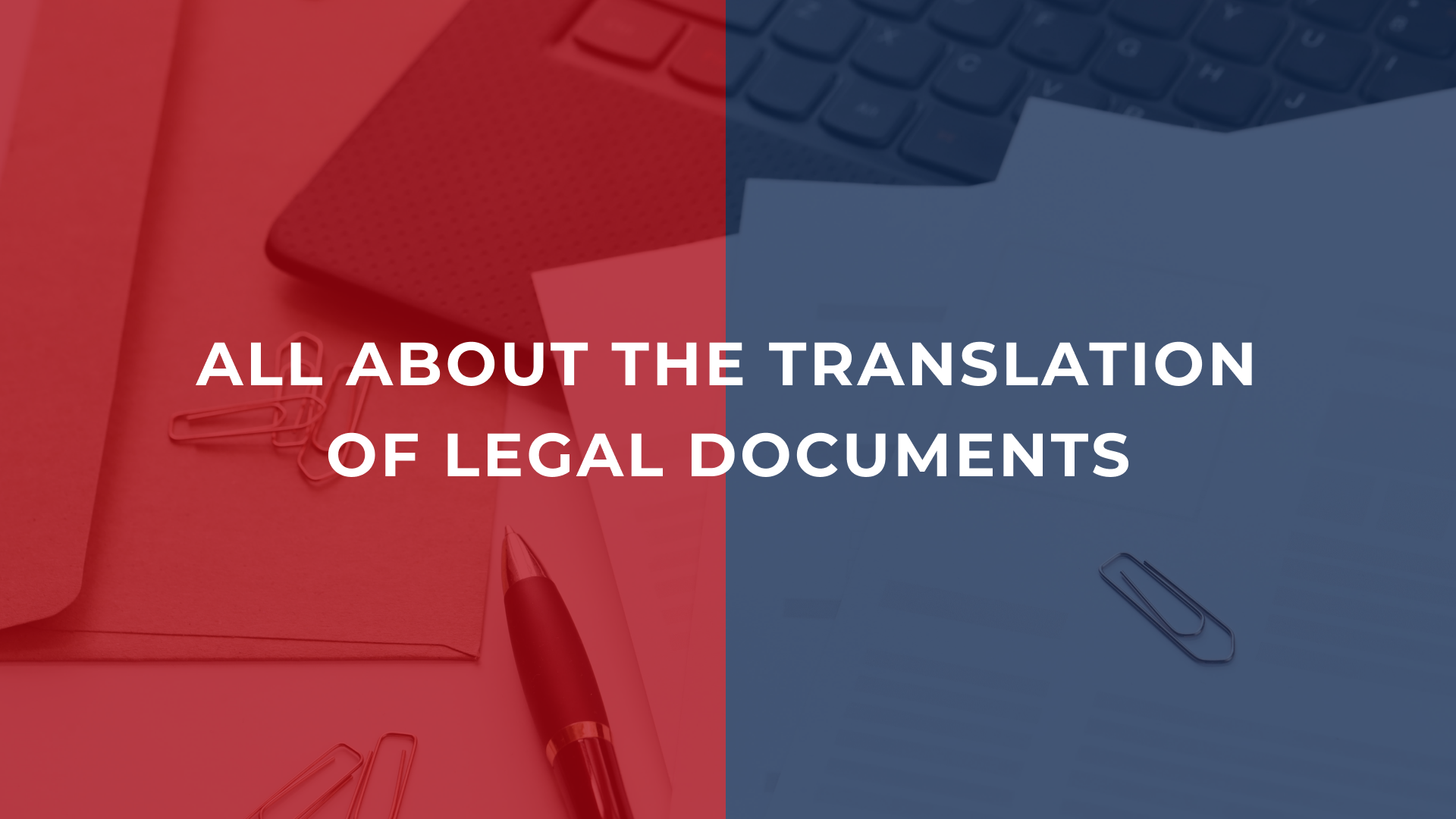 All about translation of legal documents