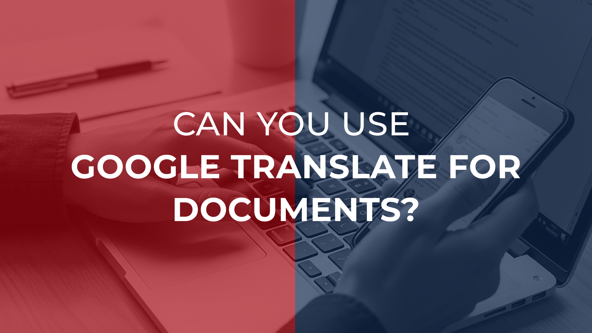 Чи можна використовувати Google Translate для документів