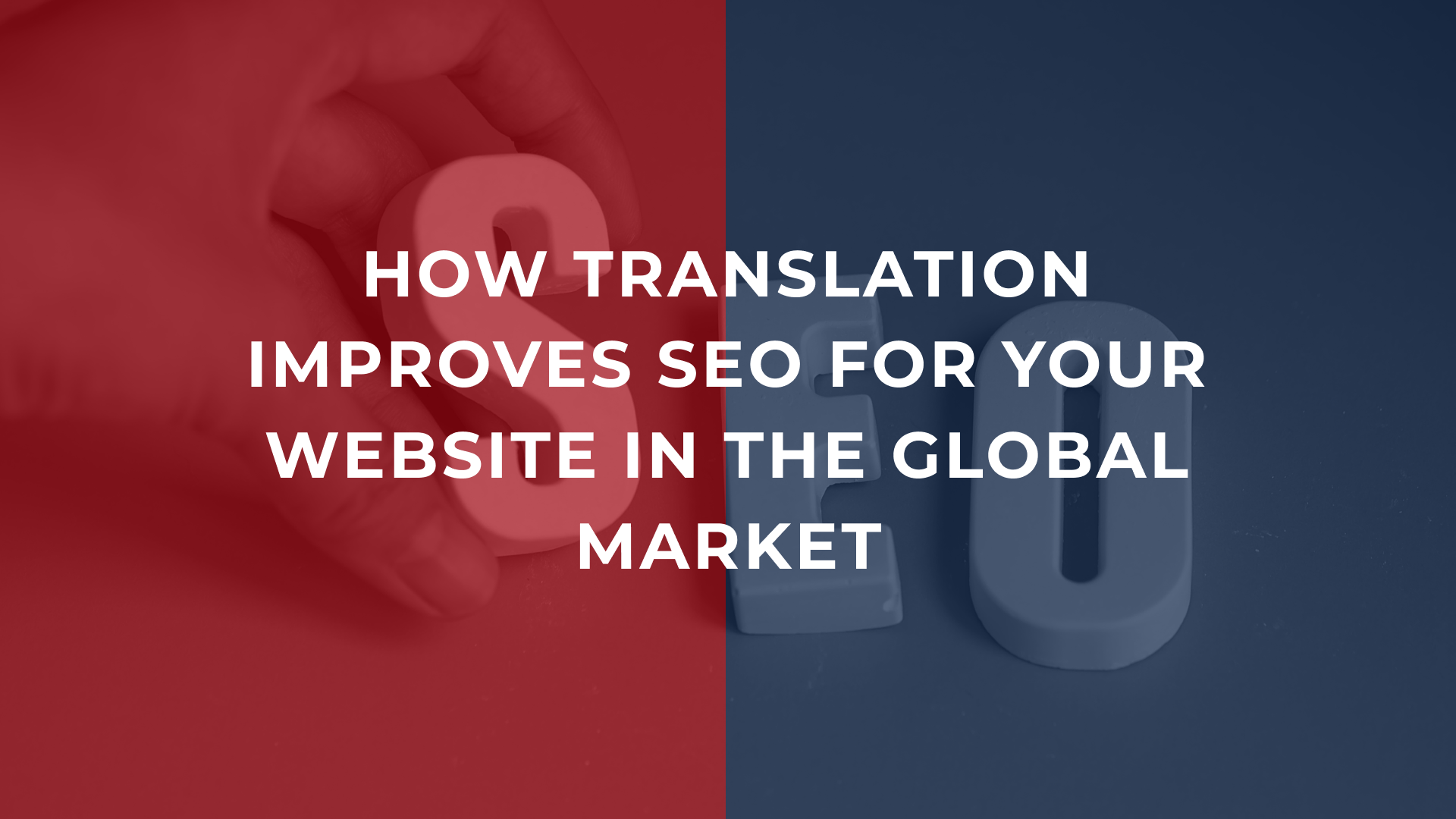 How Translation Improves SEO for Your Website on the Global Market