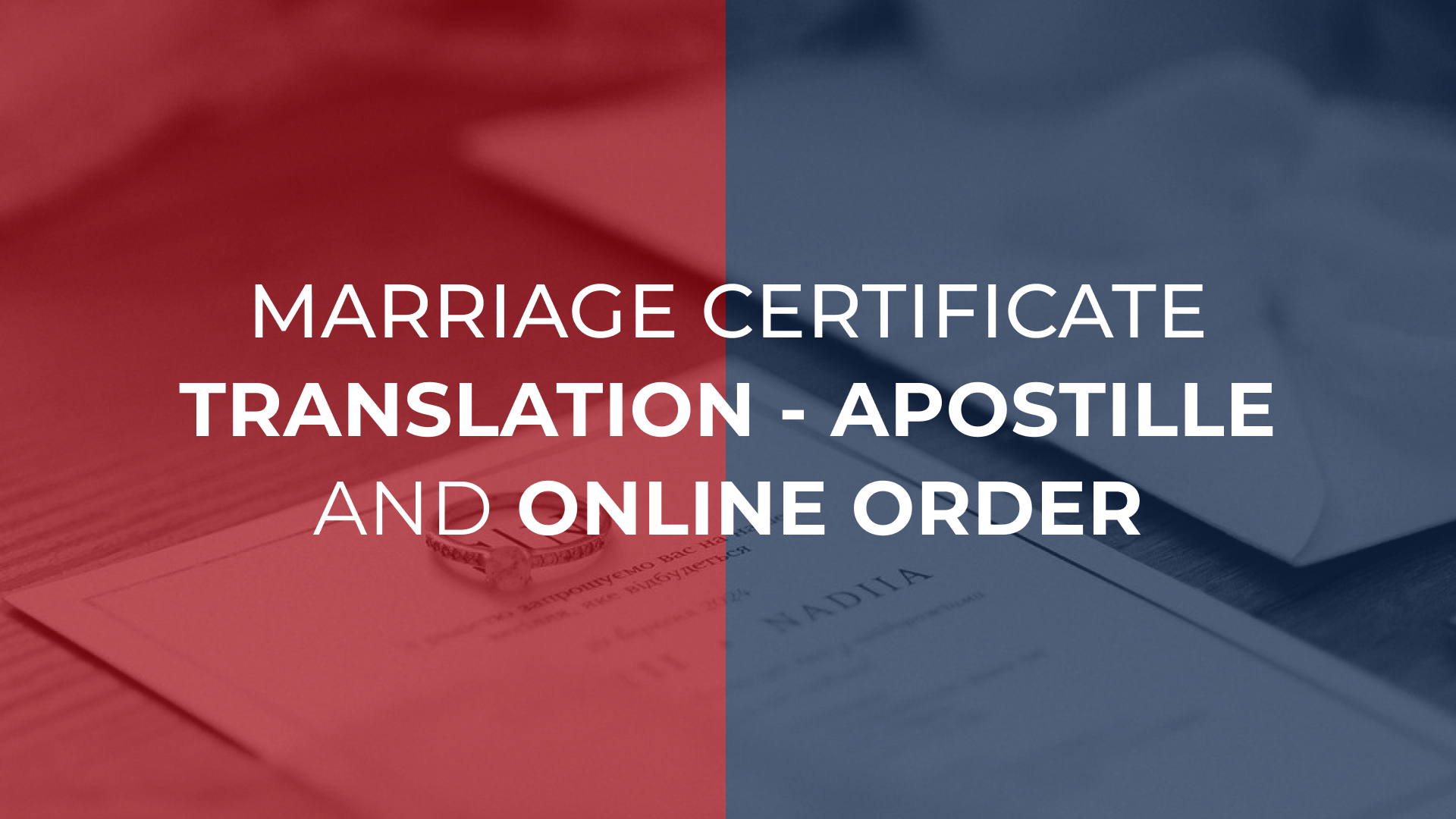 Marriage Certificate Translation - Apostille and Online Order