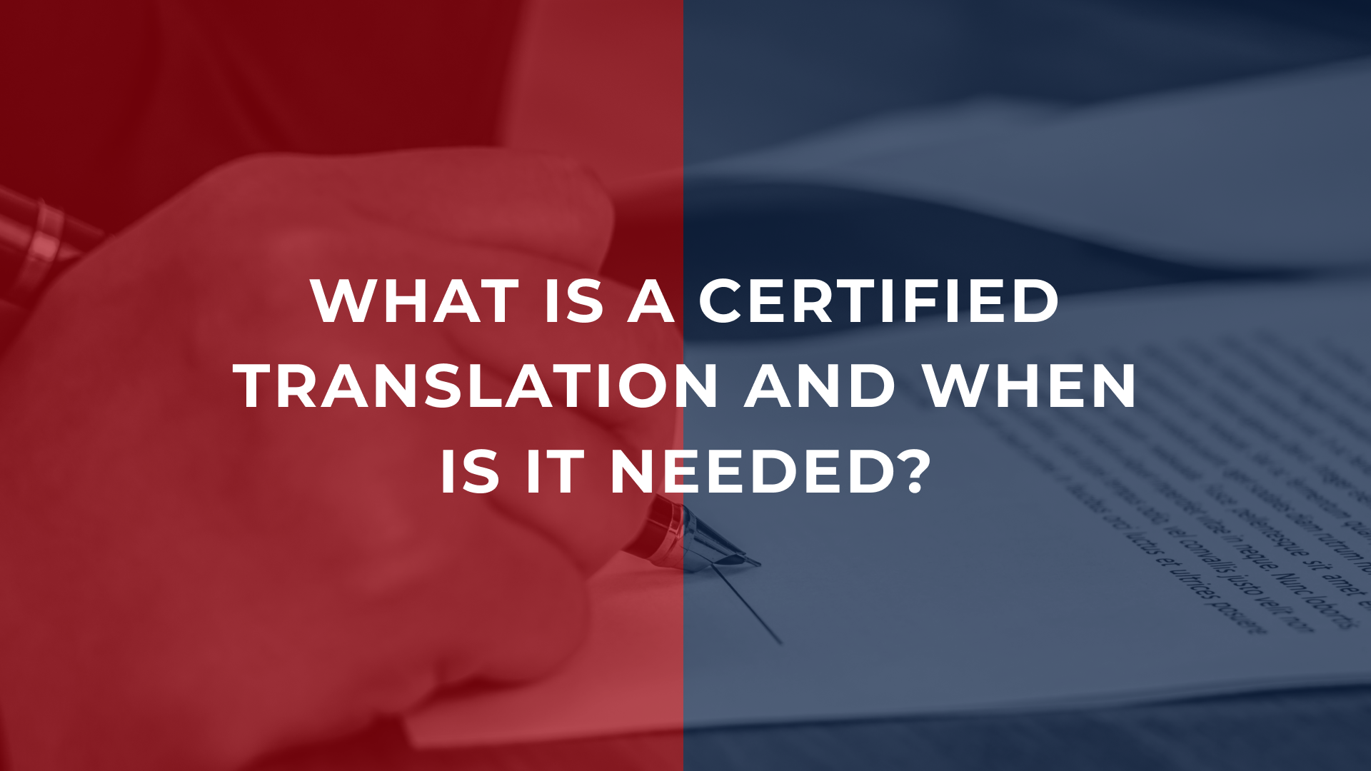 What is a certified translation and when is it needed?