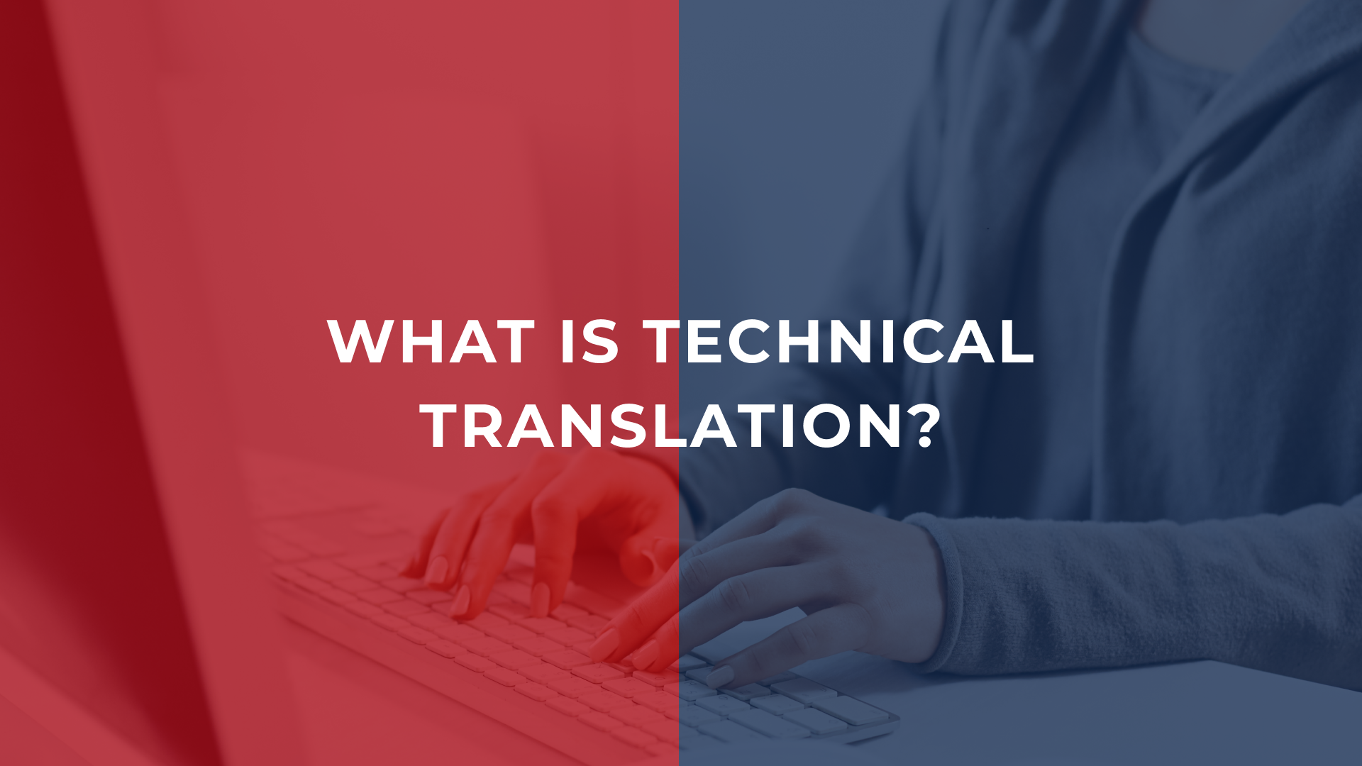 What is technical translation?